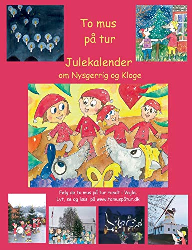 To mus på tur: en julekalender og en påskekalender von Books on Demand