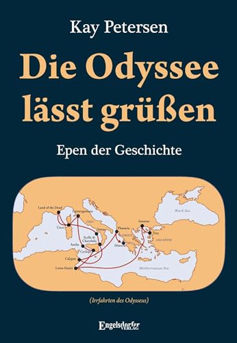 Die Odyssee lässt grüßen: Epen der Geschichte
