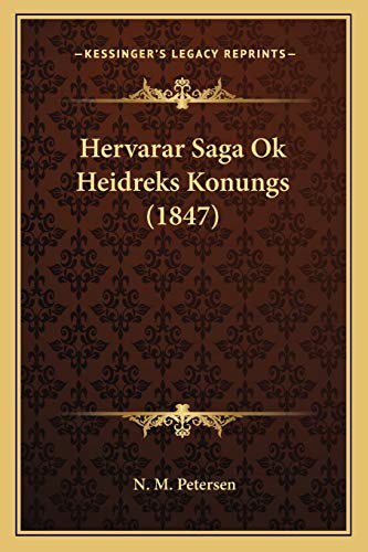 Hervarar Saga Ok Heidreks Konungs (1847)