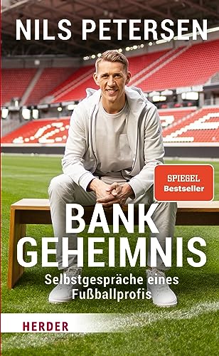 Bank-Geheimnis: Selbstgespräche eines Fußballprofis von VERLAG HERDER GMBH