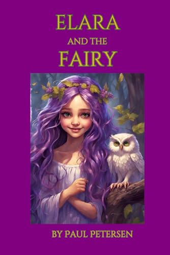 Elara and the Fairy: A Bedtime Story von Independently published
