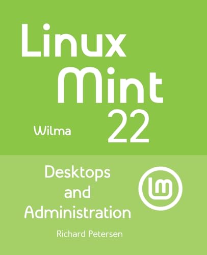 Linux Mint 22: Desktops and Administration von surfing turtle press