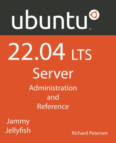 Ubuntu 22.04 LTS Server: Administration and Reference von Surfing Turtle Press