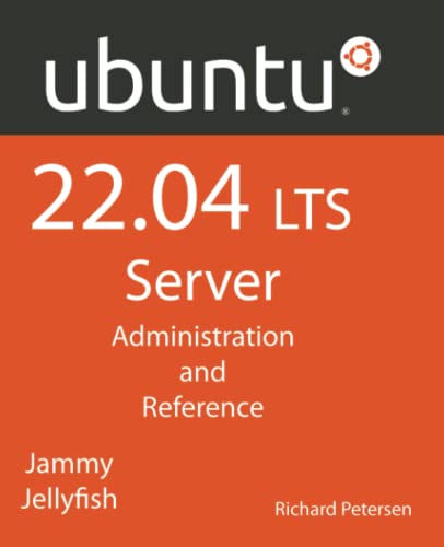 Ubuntu 22.04 LTS Server: Administration and Reference von Surfing Turtle Press