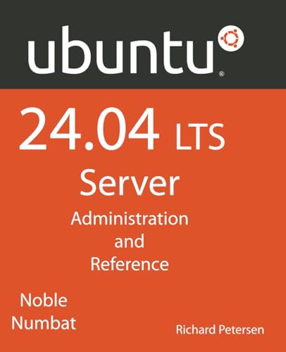 Ubuntu 24.04 LTS Server: Administration and Reference von Surfing Turtle Press