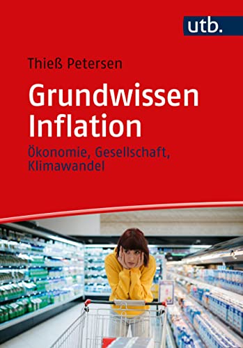 Grundwissen Inflation: Ökonomie, Gesellschaft, Klimawandel von UTB GmbH