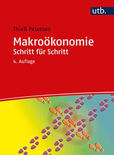 Makroökonomie Schritt für Schritt: Arbeitsbuch von UTB GmbH