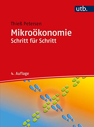 Mikroökonomie Schritt für Schritt