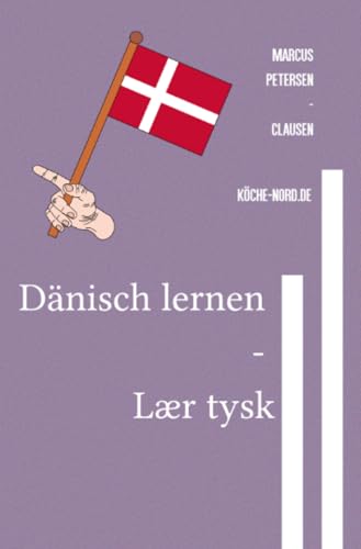 Dänisch lernen: Lær tysk von epubli