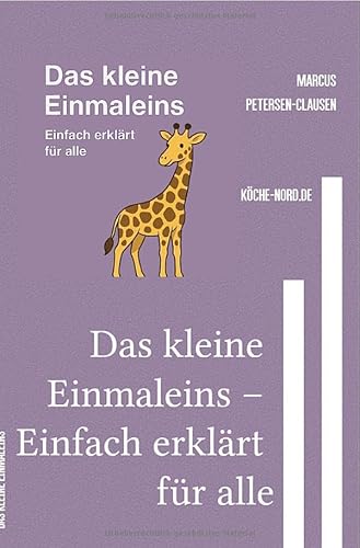 Das kleine Einmaleins – Einfach erklärt für alle: Rechnen lernen mit Spaß, Reimen und Eselsbrücken – für Kinder, Jugendliche und Erwachsene in einfacher Sprache von epubli