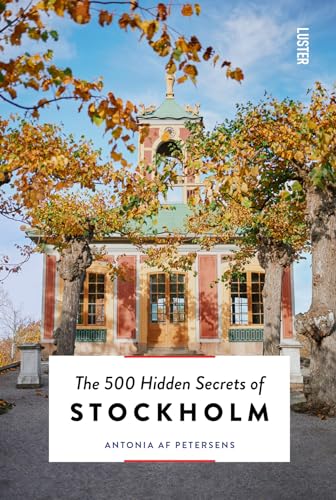 The 500 Hidden Secrets of Stockholm von Luster Publishing