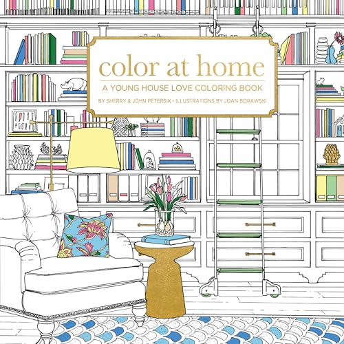 Color At Home: A Young House Love Coloring Book
