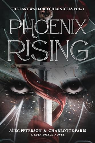 Phoenix Rising (The Last Warlord Chronicles, 1)
