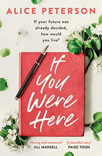 If You Were Here: An uplifting, feel-good story – full of life, love and hope! von Simon & Schuster