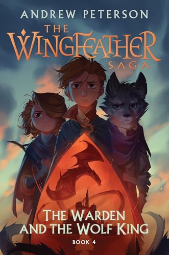 The Warden and the Wolf King: (Wingfeather Series 4) von Hodder & Stoughton