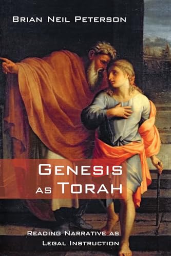 Genesis as Torah: Reading Narrative as Legal Instruction von Cascade Books