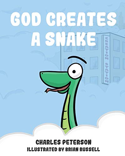 God Creates a Snake (God Creating Animals, Band 1)