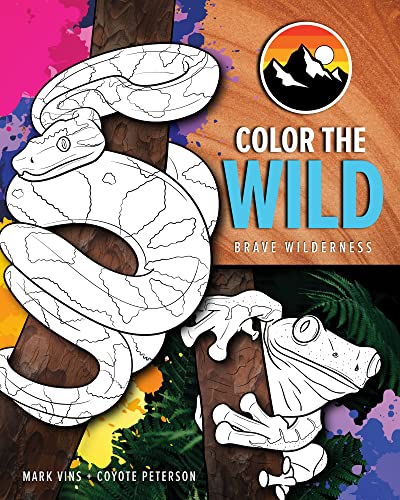 Color the Wild: Brave Wilderness Coloring Pages (Coyote Peterson Animal Coloring Book) (Ages 6-10) von Mango