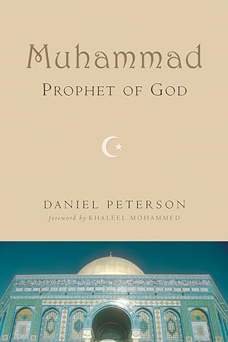 Muhammad, Prophet of God (The Bible in Its World)