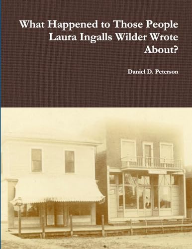 What Happened to Those People Laura Ingalls Wilder Wrote About?