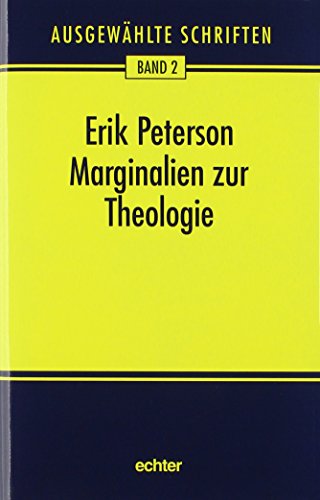 Ausgewählte Schriften, 12 Bde., Bd.2, Marginalien zur Theologie und andere Schriften: Einf. v. Barbara Nichtweiß