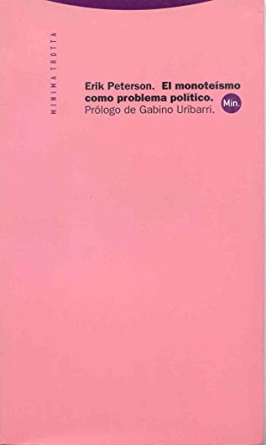 El monoteismo como problema político (Minima Trotta)