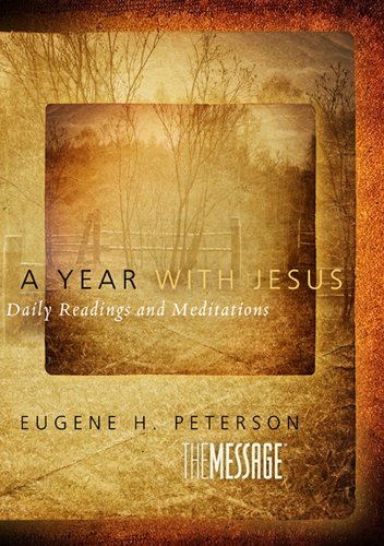 A Year With Jesus Devotional: Daily Readings and Meditations