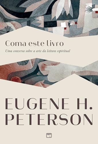 Coma este livro: Uma conversa sobre a arte da leitura espiritual Coma este livro: Uma conversa sobre a arte da leitura espiritual von Editora Mundo Cristão