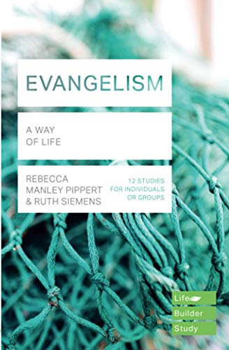 Evangelism (Lifebuilder Study Guides): A Way of Life (Lifebuilder Bible Study Guides, 207) von IVP