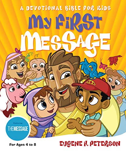 My First Message: A Devotional Bible for Kids (Experiencing God)