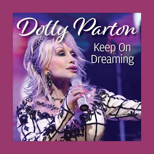 Dolly Parton Keep on Dreaming (Thinking of You) von Fox Chapel Publishing