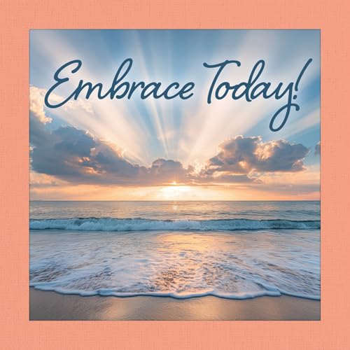 Embrace Today! (Thinking of You) von Fox Chapel Publishing