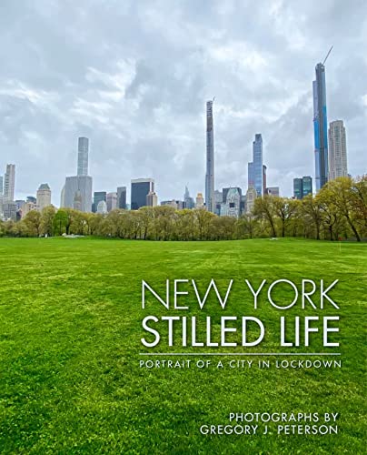 New York: Stilled Life: Portrait of a City in Lockdown von Oro Editions