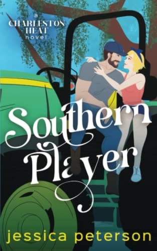 Southern Player: A Brother's Best Friend Romance (Charleston Heat, Band 2)