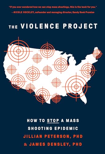 The Violence Project: How to Stop a Mass Shooting Epidemic von Abrams Press