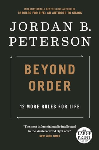Beyond Order: 12 More Rules for Life (Random House Large Print) von Random House Books for Young Readers