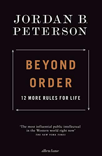 Beyond Order: 12 More Rules for Life von Allen Lane