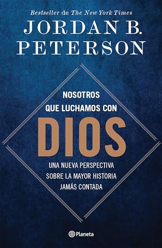 Nosotros Que Luchamos Con Dios: Una Nueva Perspectiva Sobre La Mayor Historia Jamás Contada / We Who Wrestle with God Nosotros Que Luchamos Con Dios: Una Nueva Perspectiva Sobre La Mayor Historia Jamás Contada / We Who Wrestle with God von Planeta Publishing