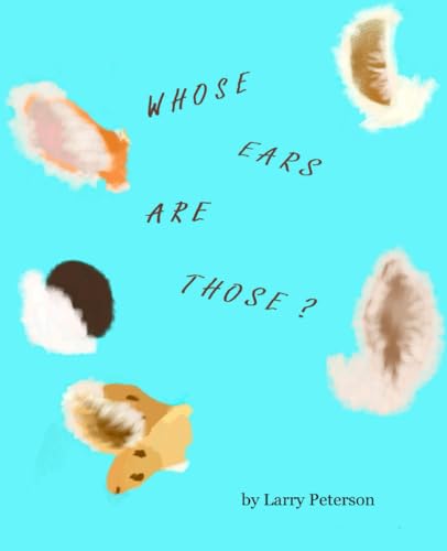 Whose Ears Are Those Whose Ears Are Those von KDP