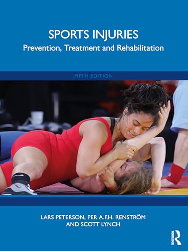 Sports Injuries: Prevention, Treatment and Rehabilitation von Taylor & Francis