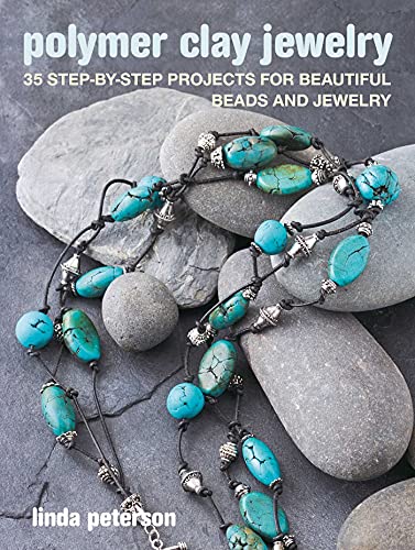 Polymer Clay Jewelry: 35 Step-by-step Projects for Beautiful Beads and Jewelry von Ryland Peters & Small