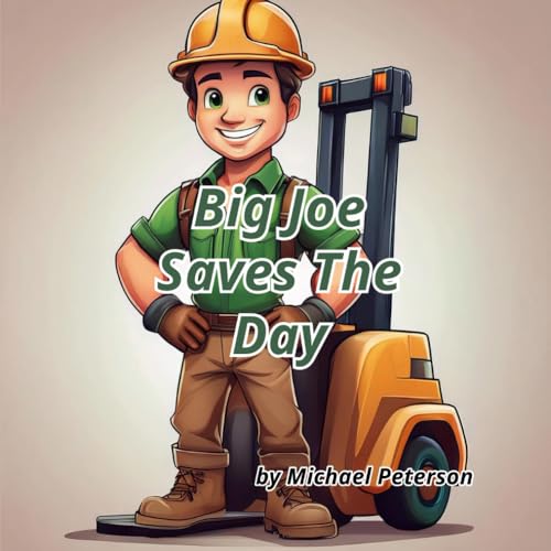 Big Joe Saves The Day von Independently published