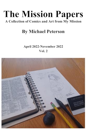 The Mission Papers Vol.2: A Collection of Comics and Art from My Mission von Independently published