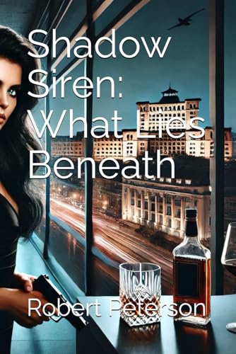 Shadow Siren: What Lies Beneath von Independently published