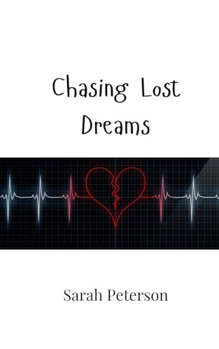 Chasing Lost Dreams von Creative Arts Management OÜ