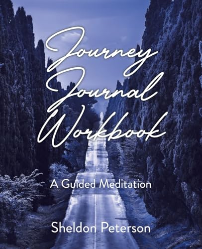 Journey Journal Workbook: A Guided Meditation von Christian Faith Publishing