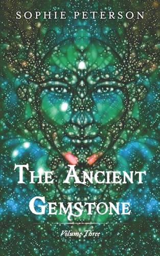 The Ancient Gemstone: Volume III
