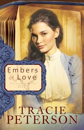 Embers of Love (Striking a Match, 1, Band 1)