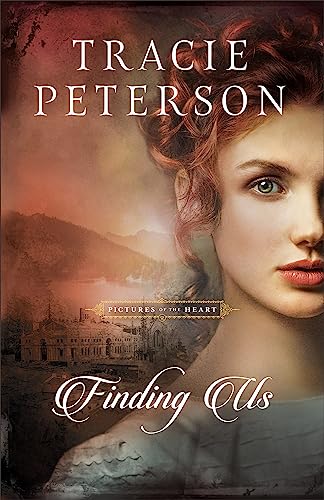 Finding Us (Pictures of the Heart, 2)
