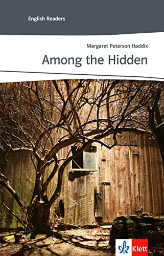 Among the Hidden: Schulausgabe für das Niveau B1, ab dem 5. Lernjahr. Ungekürzter englischer Originaltext mit Annotationen (Young Adult Literature: Klett English Editions)